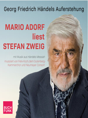 cover image of Georg Friedrich Händels Auferstehung--Mario Adorf liest Stefan Zweig (ungekürzt)